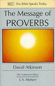 Tapa de The Message of Proverbs (The Bible Speaks Today)