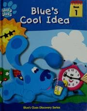 Tapa de Blue's Cool Idea (Blue's Clues Discovery Series #1)