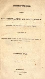 Tapa de Correspondence between Gen. Andrew Jackson and John C. Calhoun