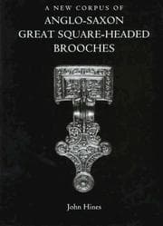Tapa de A new corpus of Anglo-Saxon great square-headed brooches