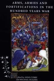 Tapa de Arms, Armies and Fortifications in the Hundred Years War
