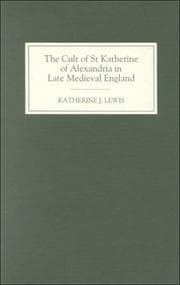 Tapa de The Cult of St Katherine of Alexandria in Late Medieval England