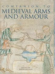 Tapa de A Companion to Medieval Arms and Armour