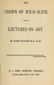 Tapa de The crown of wild olive, and Lectures on art