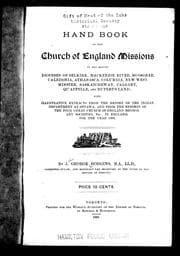 Tapa de Hand book of the Church of England missions in the eleven dioceses of Selkirk, Mackenzie River, Moosonee, Caledonia, Athabasca, Columbia, New Westminster, Saskatchewan, Calgary, Qu'appelle and Rupert's Land