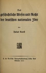 Tapa de Das geschichtliche Wesen und Recht der deutschen nationalen Idee