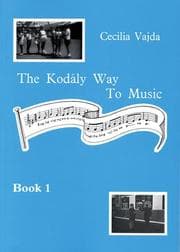 Tapa de The Kodaly Way to Music - Book 1