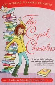 Tapa de The Cupid Chronicles (Wedding Planner's Daughter #2)