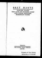 Tapa de Earlier papers ; The luck of Roaring Camp and other sketches ; Bohemian papers