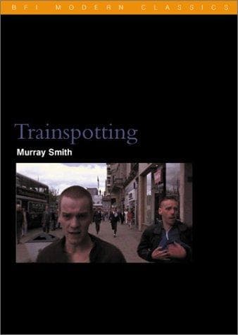 Tapa de Trainspotting (BFI Modern Classics)
