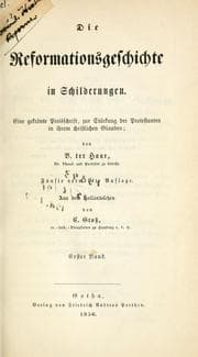 Tapa de Die Reformationsgeschichte in Schilderungen