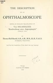 Tapa de The description of an ophthalmoscope, being an English translation of von Helmholtz's "Beschreibung eines Augenspiegels" (Berlin, 1851) by Thomas Hall Shastid, and the first translation of this classic into any language