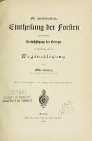 Tapa de Die wirthschaftliche Eintheilung der Forsten mit besonderer Berücksichtigung des Gebirges in Verbindung mit der Wegenetzlegung