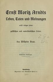 Tapa de Ernst Moritz Arndts Leben, Taten und Meinungen nebst einigen seiner geistlichen und vaterländischen Lieder