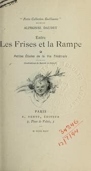 Tapa de Entre les frises et la rampe, petites études de la vie théâtrale