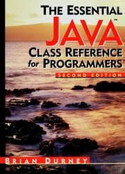Tapa de The essential Java class reference for programmers