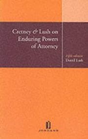 Tapa de Cretney & Lush on Enduring Powers of Attorney