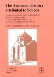 Tapa de Armenian History Attributed to Sebeos (Liverpool University Press - Translated Texts for Historians)