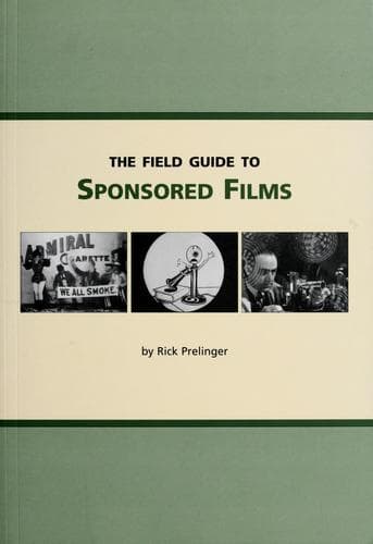 Tapa de The field guide to sponsored films