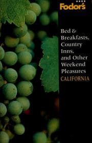 Tapa de Fodor's bed & breakfasts, country inns, and other weekend pleasures.