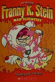 Tapa de Frantastic Voyage (Franny K. Stein, Mad Scientist #5)