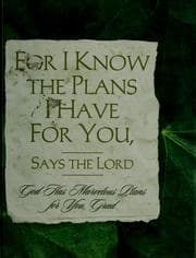Tapa de For I Know The Plans I Have For You, Says The Lord.