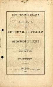 Tapa de Geo. Francis Train's great speech on the withdrawal of McClellan and the impeachment of Lincoln