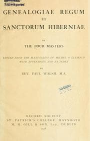 Tapa de Genealogiae regum et sanctorum Hiberniae, by the Four Masters, edited from the manuscript of Míchél O Cléirigh, with appendices and an index by Paul Walsh
