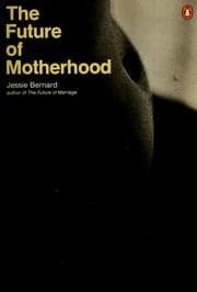 Tapa de The future of motherhood