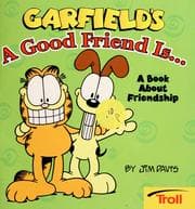 Tapa de Garfield's a good friend is--