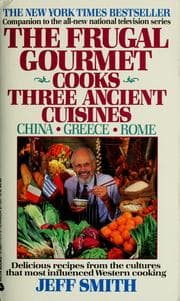 Tapa de The Frugal Gourmet cooks three ancient cuisines