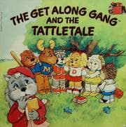 Tapa de The Get Along Gang and the tattletale
