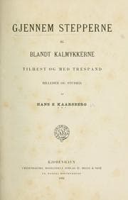 Tapa de Gjennem Stepperne og blandt Kalmykkerne