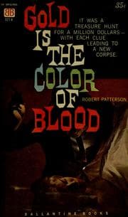 Tapa de Gold is the color of blood