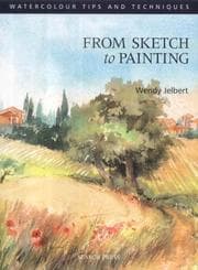 Tapa de From Sketch to Painting (Watercolour Tips and Techniques)