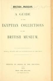 Tapa de A GUIDE TO THE EGYPTIAN COLLECTIONS IN THE BRITISH MUSEUM