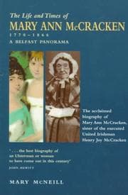 Tapa de The life and times of Mary Ann McCracken, 1770-1866