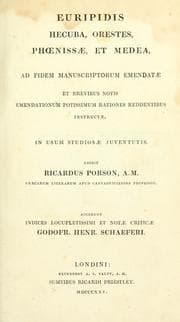Tapa de Hecuba, Orestes, Phoenissae, et Medea, ad fidem manuscriptorum emendatae, et brevibus notis emendationum potissimun rationes reddentibus instructae : in usum studiosae juventutis