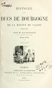 Tapa de Histoire des Ducs de Bourgogne de la Maison de Valois, 1364-1482