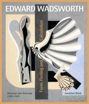 Tapa de Edward Wadsworth: Form, Feeling and Calculation
