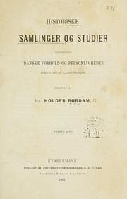 Tapa de Historiske Samlinger og Studier vedrørende danske Forhold og Personligheder især i det 17. Aarhundrede