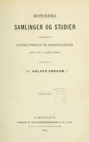 Tapa de Historiske Samlinger og Studier vedrørende danske Forhold og Personligheder især i det 17. Aarhundrede
