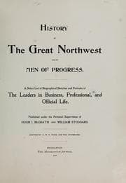 Tapa de History of the great Northwest and its men of progress