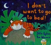Tapa de I don't want to go to bed!