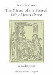 Tapa de The mirror of the blessed life of Jesus Christ