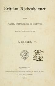 Tapa de Kristian Kjøbenhavner: hans Planer, Overvejelser og Idrætter