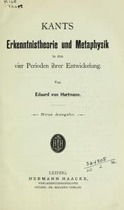 Tapa de Kants Erkenntnistheorie und Metaphysik in den vier Perioden ihrer Entwickelung