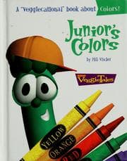 Tapa de Junior's Colors (A "Veggiecational" book about colors)