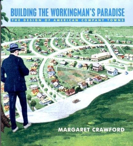 Tapa de Building the Workingman's Paradise