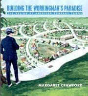 Tapa de Building the Workingman's Paradise